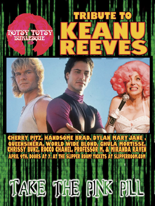 A Hotsy Totsy Burlesque Tribute to Keanu Reeves show poster