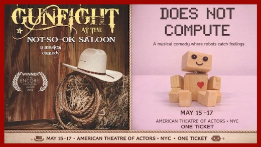 Double Bill of Two Hilarious Musicals: GUNFIGHT AT THE NOT-SO-OK SALOON and DOES NOT COMPUTE