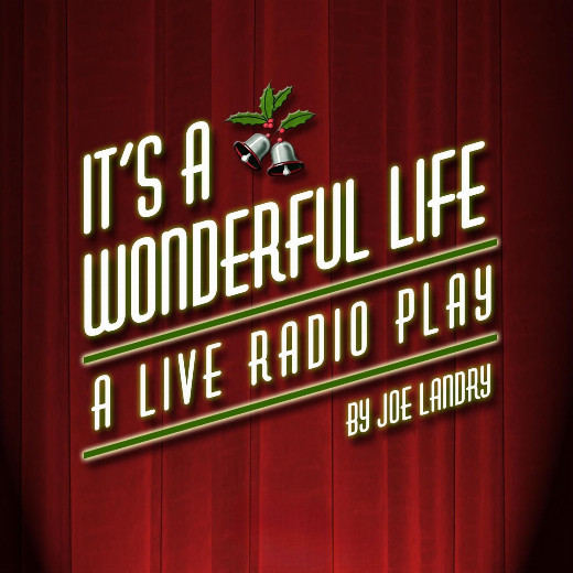 It's A Wonderful Life: A Live Radio Play in Atlanta