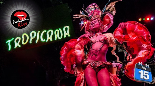 Forbidden Kiss LIVE - Tropicana
