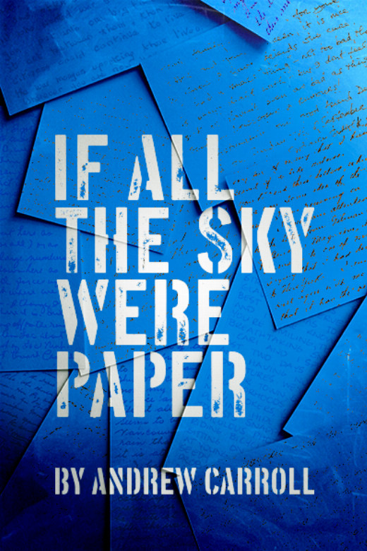 If All the Sky Were Paper show poster