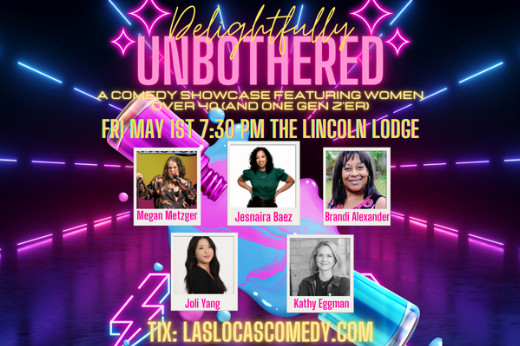Delightfully Unbothered Comedy Show - May 1st, 2026 show poster