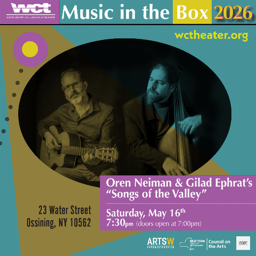 Westchester Collaborative Theater (WCT) Presents The Oren Neiman Quartet Performing “Songs of the Valley” at WCT Music in the Box show poster