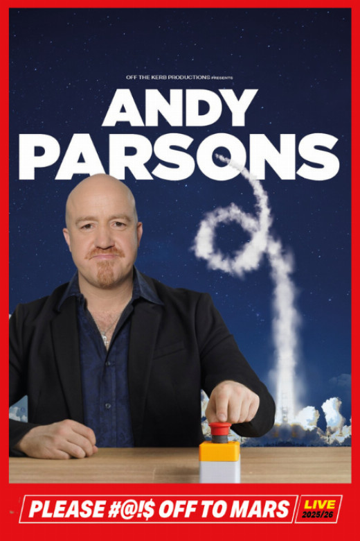 Andy Parsons: Please #@!$ Off Back To Mars