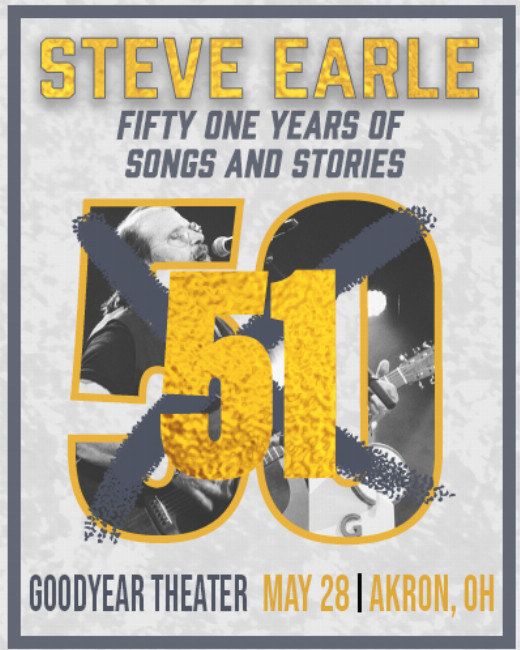 Steve Earle is bringing his '51 Years Of Stories And Songs tour' to the Goodyear Theater May 28th! show poster