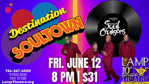 Destination Soultown with the Sensational Soul Cruisers