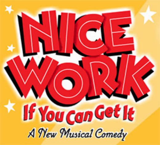 Nice Work if You Can Get It show poster