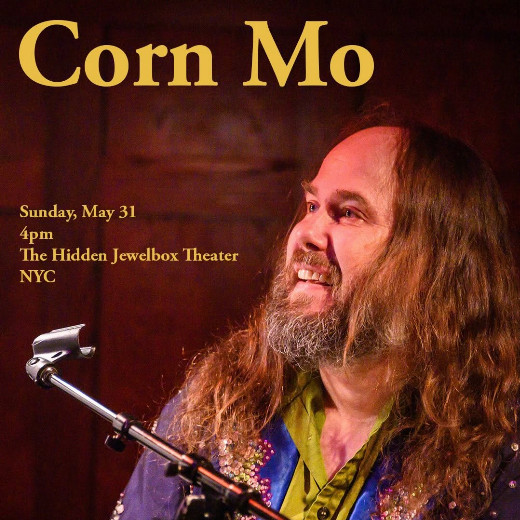 Corn Mo at The Hidden Jewelbox Theater