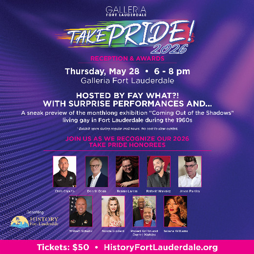Galleria Fort Lauderdale’s “Take PRIDE!” 2026 Reception to Benefit History Fort Lauderdale