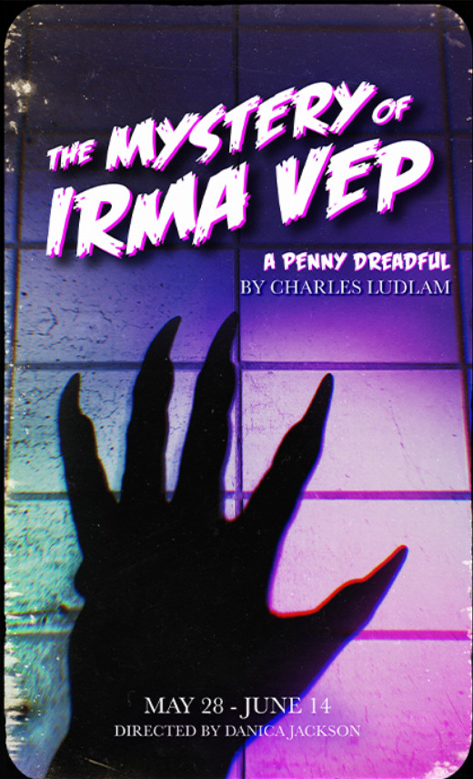 The Mystery of Irma Vep - A Penny Dreadful show poster