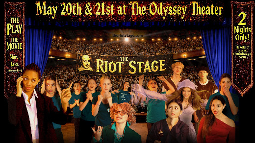 The Riot Stage: The Play. The Movie.