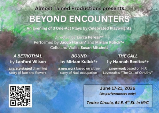 Beyond Encounters: An Evening of Three One-Act Plays