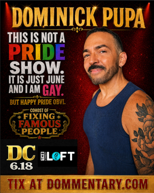 Dominick Pupa’s This Is Not a Pride Show But It’s June and I’m Gay show poster