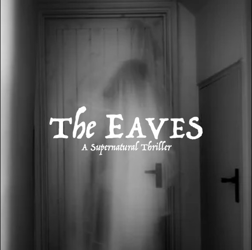 The Eaves: A Supernatural Thriller