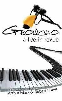 Groucho: A Life in Revue show poster