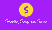 Stories, Soup, and Songs show poster