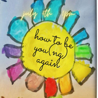 HOW TO BE YOU(NG) AGAIN show poster