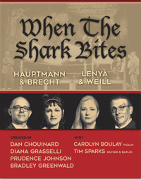 When the Shark Bites: Hauptmann & Brecht, Lenya & Weill