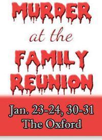 Murder at The Family Reunion show poster