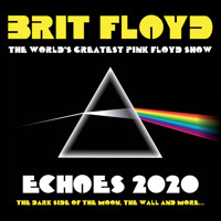 Brit Floyd - Echoes show poster