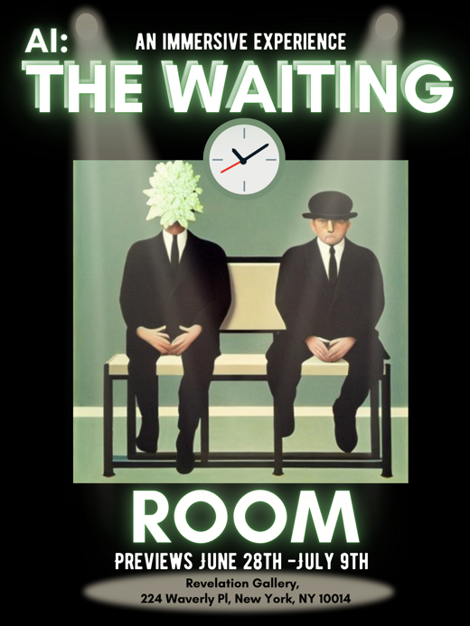 The Waiting Room - Immersive AI Experience - Edinburgh Fringe Previews in Off-Off-Broadway
