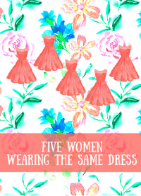 Five Women Wearing the Same Dress in Milwaukee, WI
