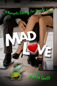 MAD LOVE by Marisa Smith show poster