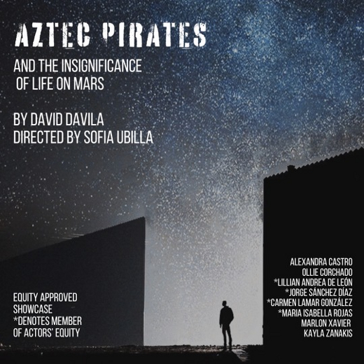Aztec Pirates and the Insignificance of Life on Mars in Off-Off-Broadway
