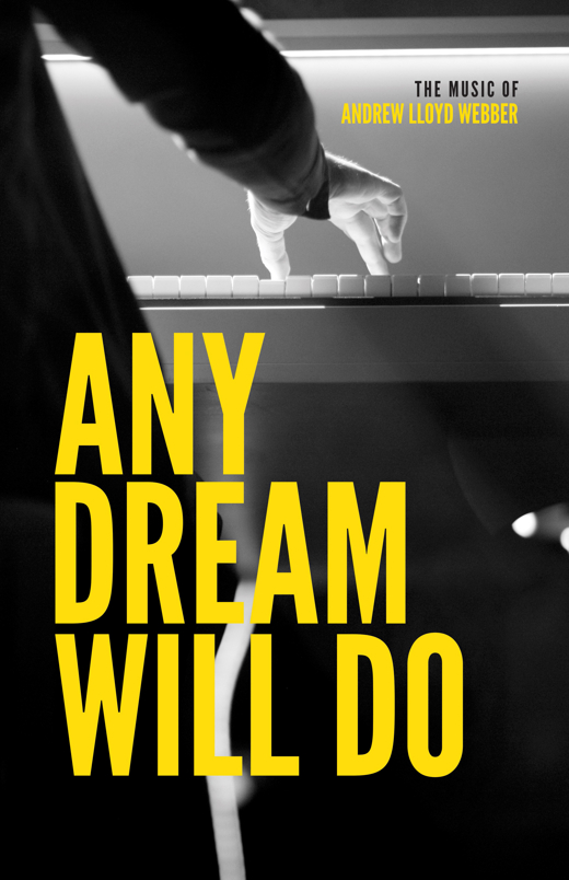 Any Dream Will Do: The Music of Andrew Lloyd Webber show poster