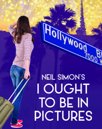 I Ought To Be In Pictures by Neil Simon in Miami Metro