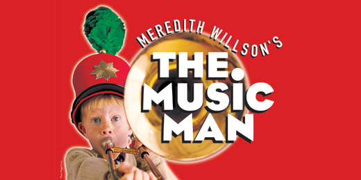 Meredith Willson’s THE MUSIC MAN show poster