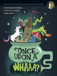 Once Upon A Whaaa?! show poster
