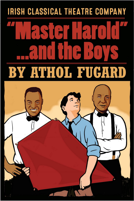 “Master Harold”…and the Boys