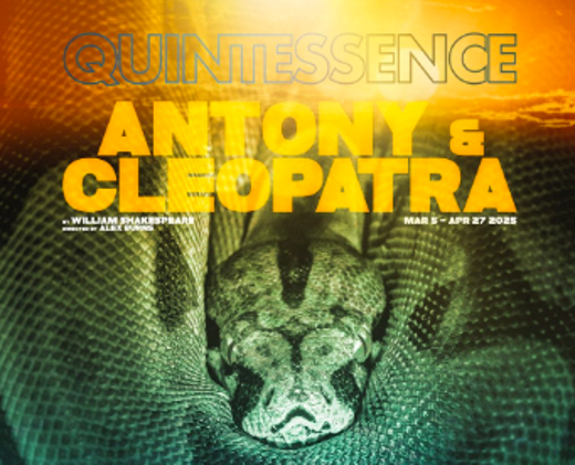 Quintessence Theatre presents Antony & Cleopatra in the Reckless Romance Rep in Philadelphia