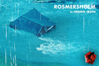 Henrik Ibsen's Rosmersholm show poster