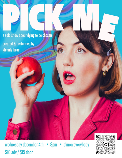 Pick Me: a solo show about dying to be chosen in Off-Off-Broadway