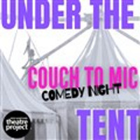 NHTP Presents Comedy Under the Tent!