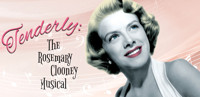 Tenderly: The Rosemary Clooney Musical 