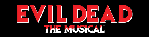 Evil Dead The Musical