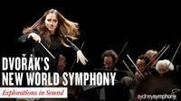 Dvorak's New World Symphony: Explorations in Sound