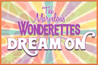 The Marvelous Wonderettes:Dream On show poster