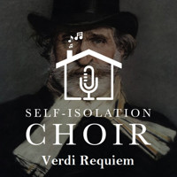 The Self-Isolation Choir presents Verdi's Requiem