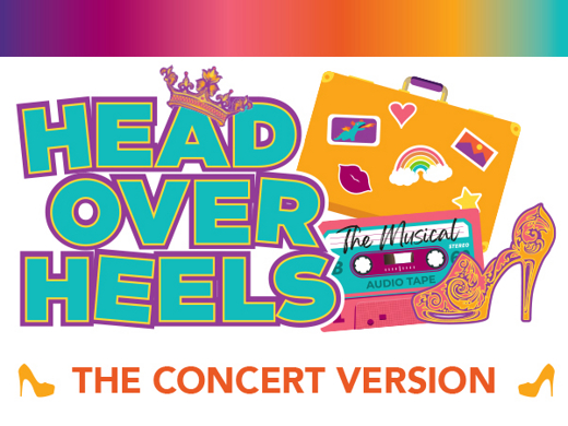Head Over Heels - The Concert Version show poster