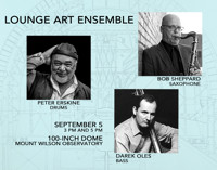Mt. Wilson Observatory Presents Jazz Trio Lounge Art Ensemble show poster