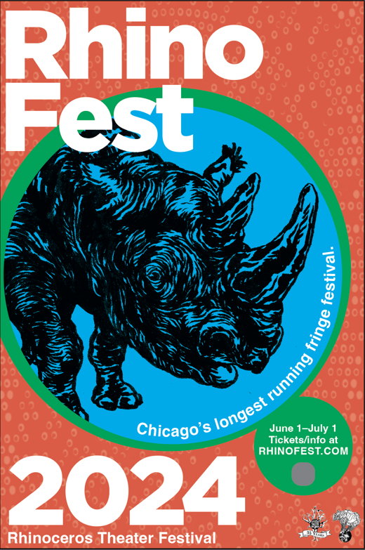 THE 35TH ANNUAL RHINOCEROS THEATER FESTIVAL in Chicago