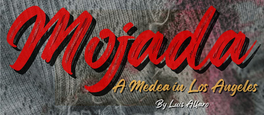 Mojada: A Medea in Los Angeles