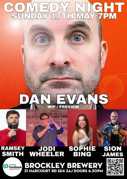 Comedy at Brockley Brewery : DAN EVANS ( Preview / Work In Progress) , Ramsey Smith , Jodi Wheeler show poster
