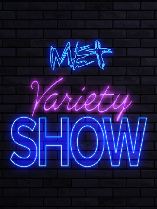 MET's Variety Show