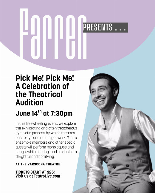 Teatro Live! Presents: Pick Me! Pick Me!; A Celebration of the Theatrical Audition show poster