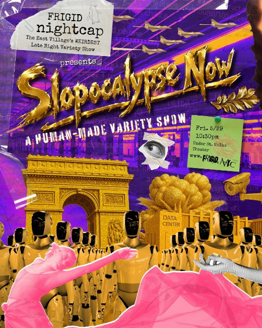 FRIGID Nightcap Presents: SLOPOCALYPSE NOW show poster